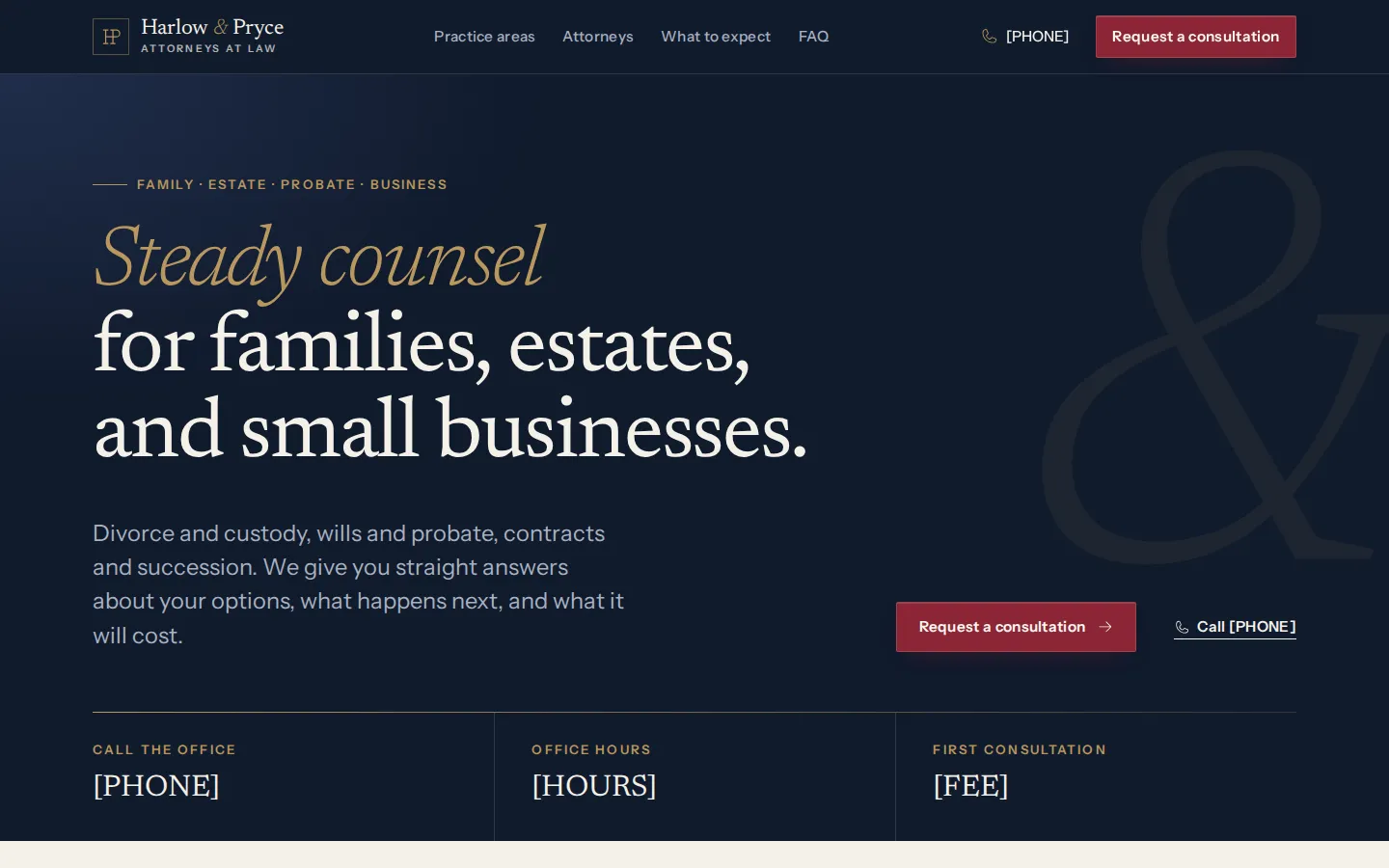 The Harlow & Pryce demo on a laptop, with the headline “Steady counsel for families, estates, and small businesses.” set large on deep navy, a faint brass ampersand behind it.