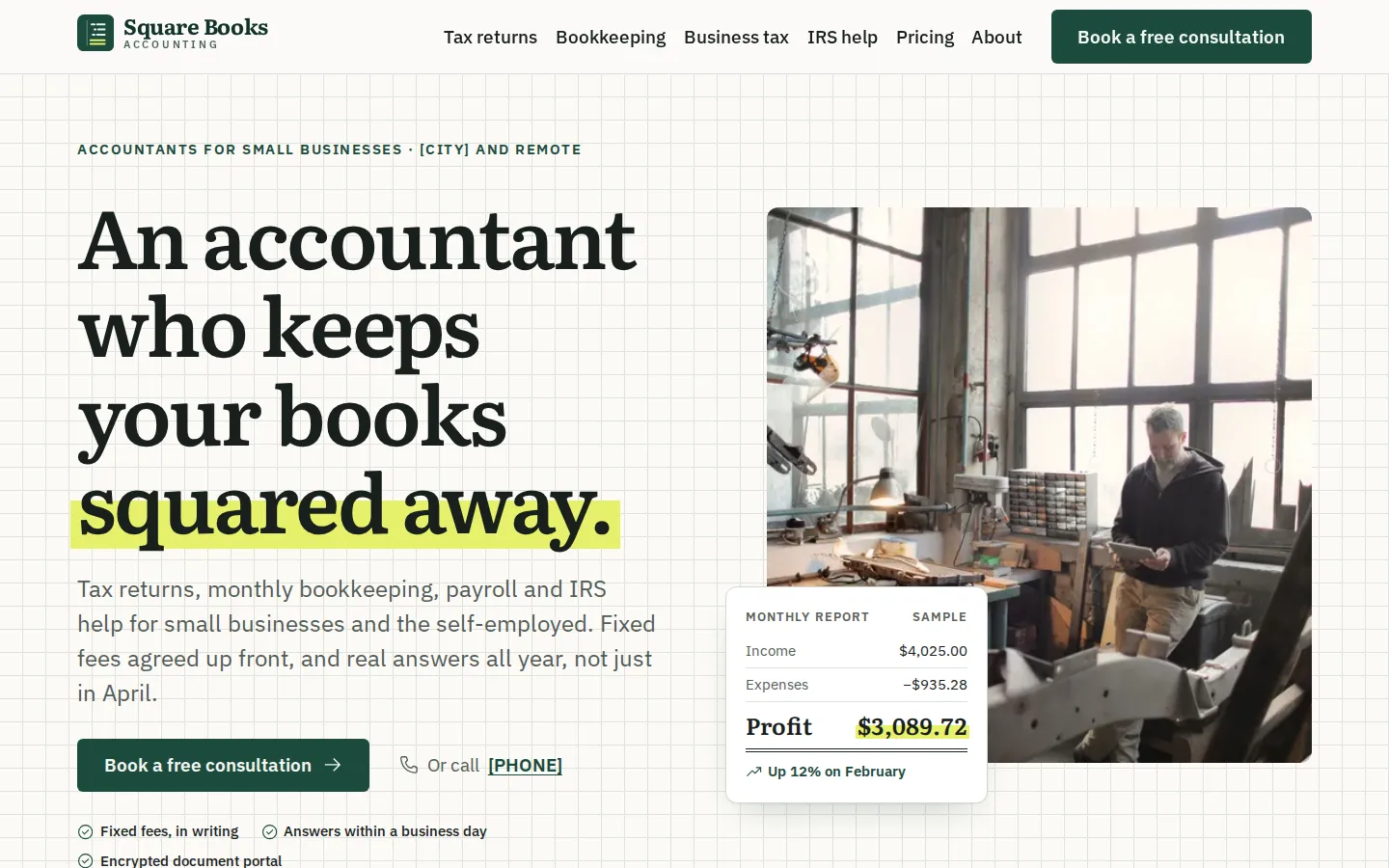 The Square Books Accounting demo on a laptop, with the headline “An accountant who keeps your books squared away.” beside a photo of a workshop owner checking a tablet and a sample monthly report.